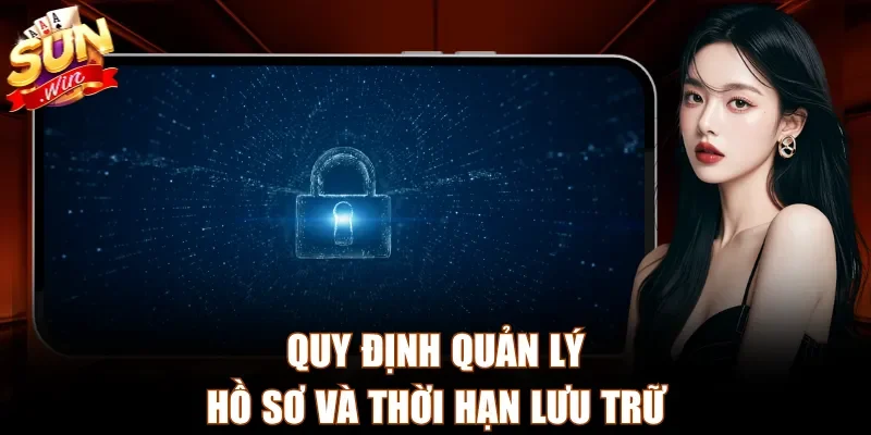 Quy định quản lý hồ sơ và thời hạn lưu trữ