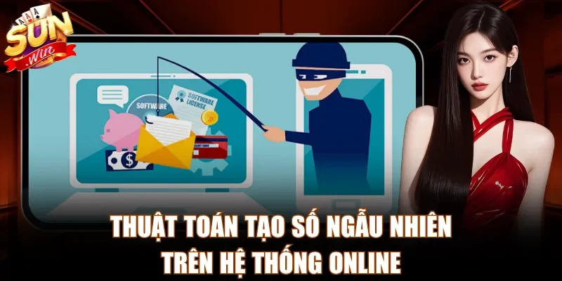 Thuật toán tạo số ngẫu nhiên trên hệ thống online